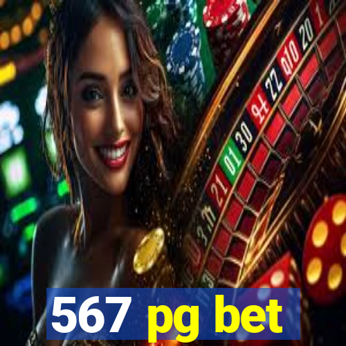 567 pg bet